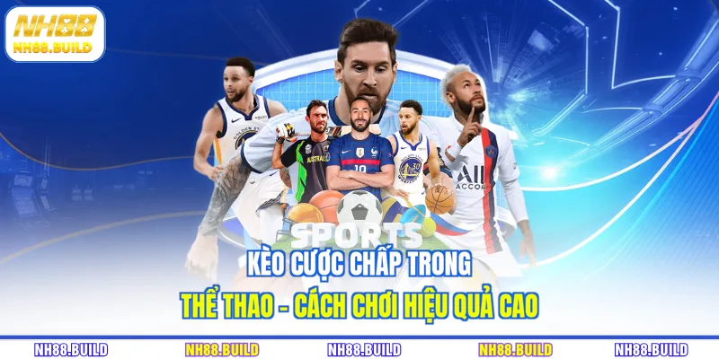 kèo cược chấp