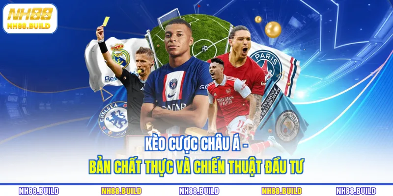 kèo cược châu Á